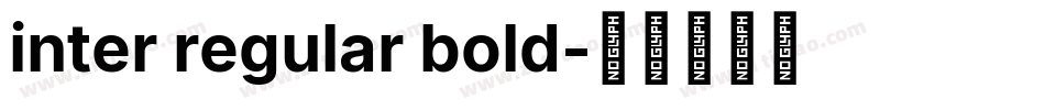 inter regular bold字体转换